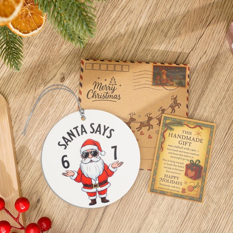 NELXI Funny Christmas Ornaments, Santa Ornament, Naughty Christmas Ornaments, Santa Says Six Seven Meme 67 Ornament, Trending Christmas Decor 2025, Viral Holiday Tree Decoration Gifts for Teens Women Men - Image 2
